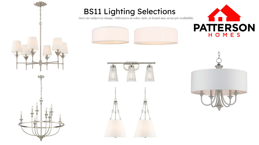 Patterson Homes BS11 Lighting Selections. Illustrating available lighting fixture options for the property